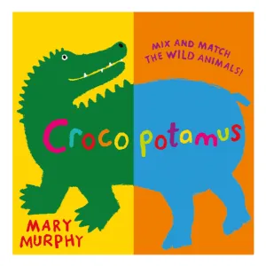 Crocopotamus - Board Book
